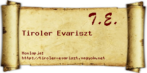 Tiroler Evariszt névjegykártya